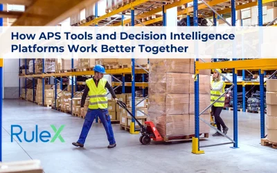 How APS Tools and Decision Intelligence Platforms Work Better Together How APS Tools and Decision Intelligence Platforms Work Better Together