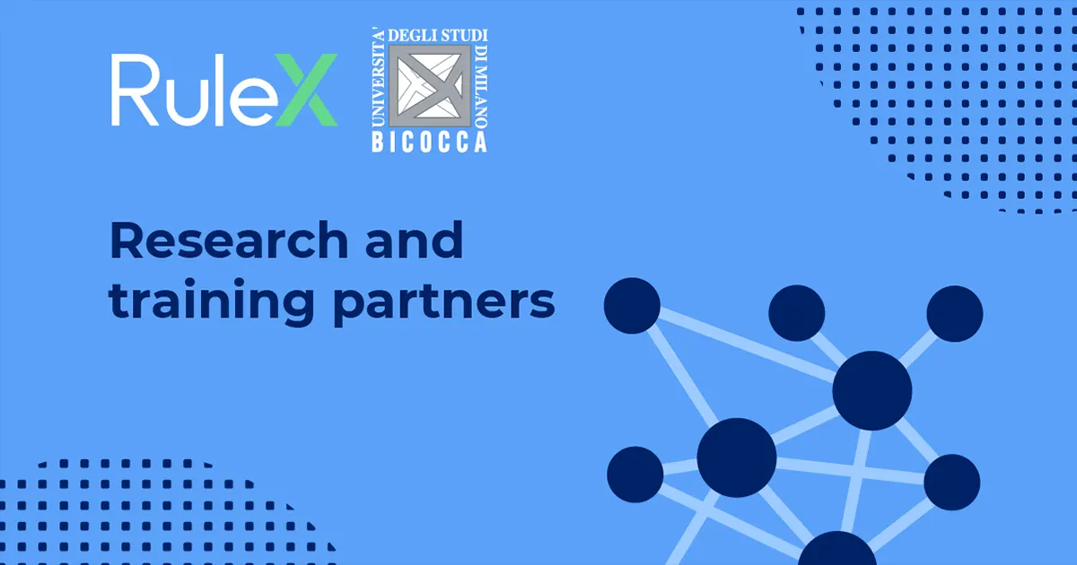 Rulex and Milano-Bicocca University: research and training partners Rulex and Milano-Bicocca University: research and training partners